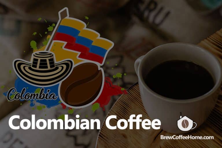 Best Colombian Coffee of 2021 Buying Guide And Reviews