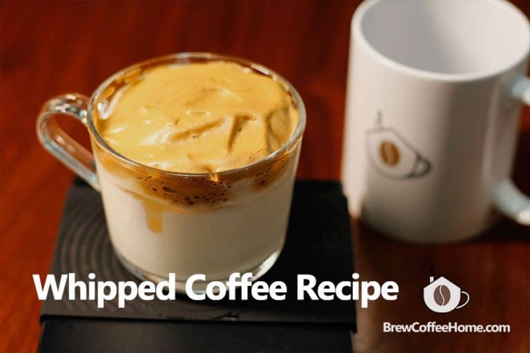 How To Make Whipped Coffee Recipes With Or Without Instant Coffee