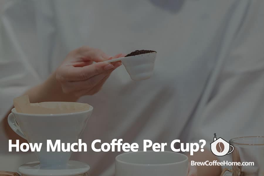 how-many-scoops-of-coffee-per-cup-featured-image
