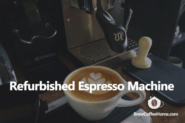 Refurbished Espresso Machine Where To Buy And How To Choose