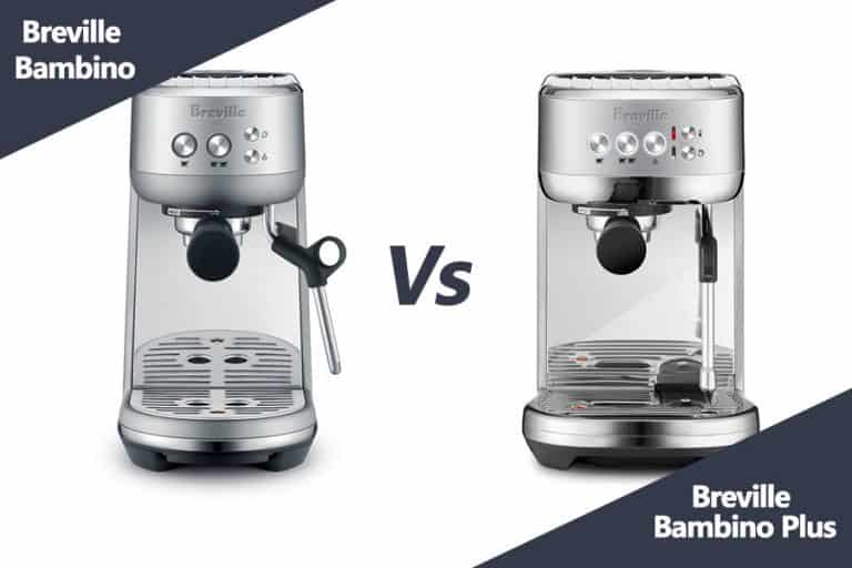 Breville Bambino vs Bambino Plus Review And Comparison