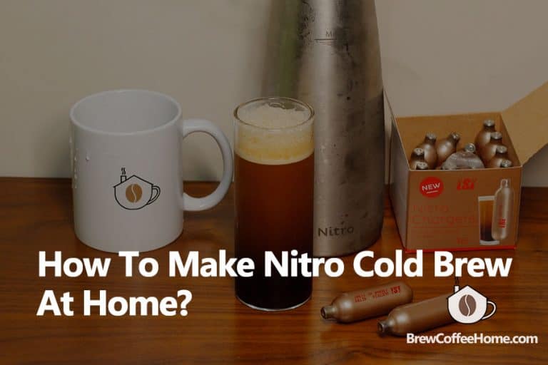 How To Make Nitro Cold Brew Coffee At Home Three Common Ways