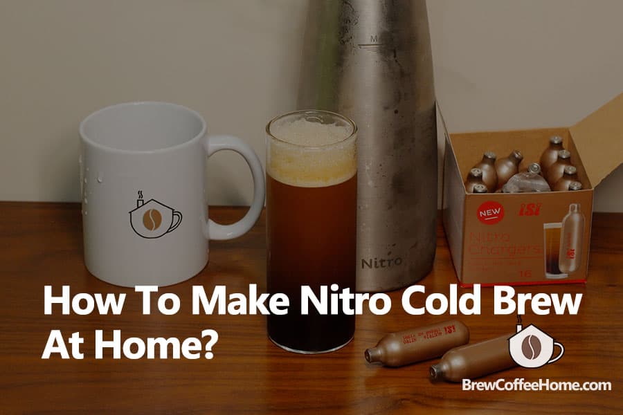 how-to-make-nitro-cold-brew-featured