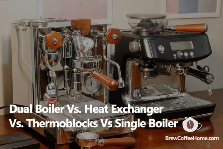 Types Of Espresso Machine Boilers Heat Exchanger Vs Dual Boilers Vs