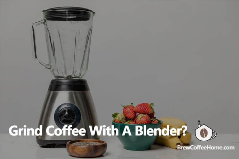 Can I Grind Coffee Beans In A Blender?