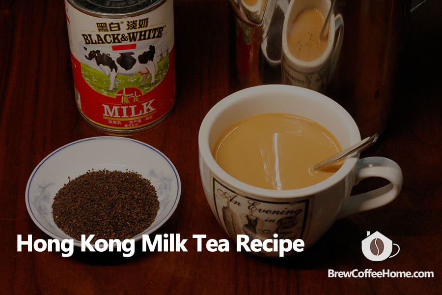 https://www.brewcoffeehome.com/wp-content/uploads/2022/08/hong-kong-milk-tea-featured.jpg