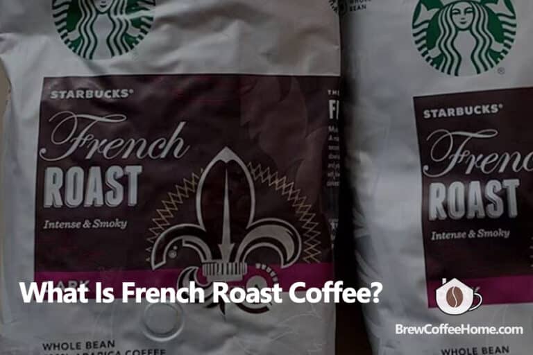 What Is French Roast Coffee?
