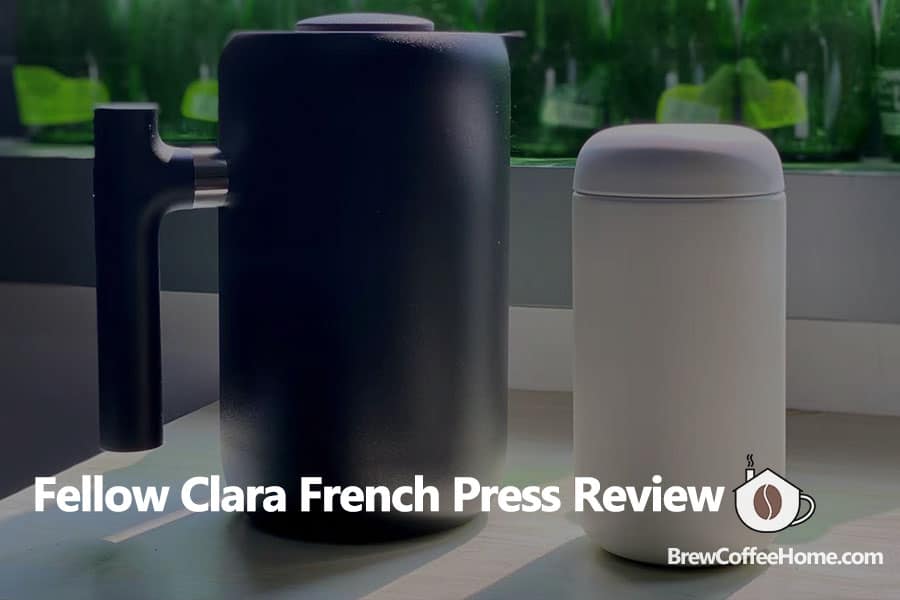 fellow-clara-french-press-review-featured