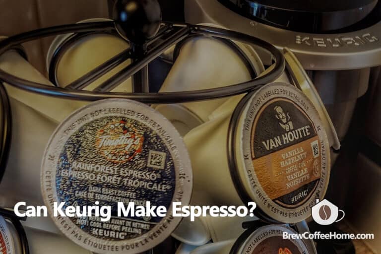 Can You Make Espresso In A Keurig Coffee Maker?