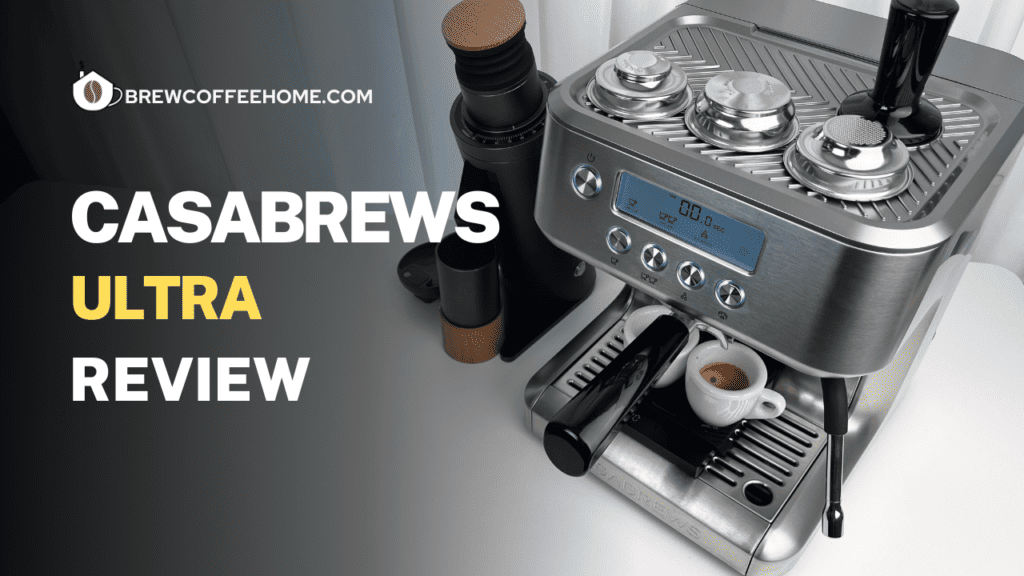 Casabrews Ultra Review