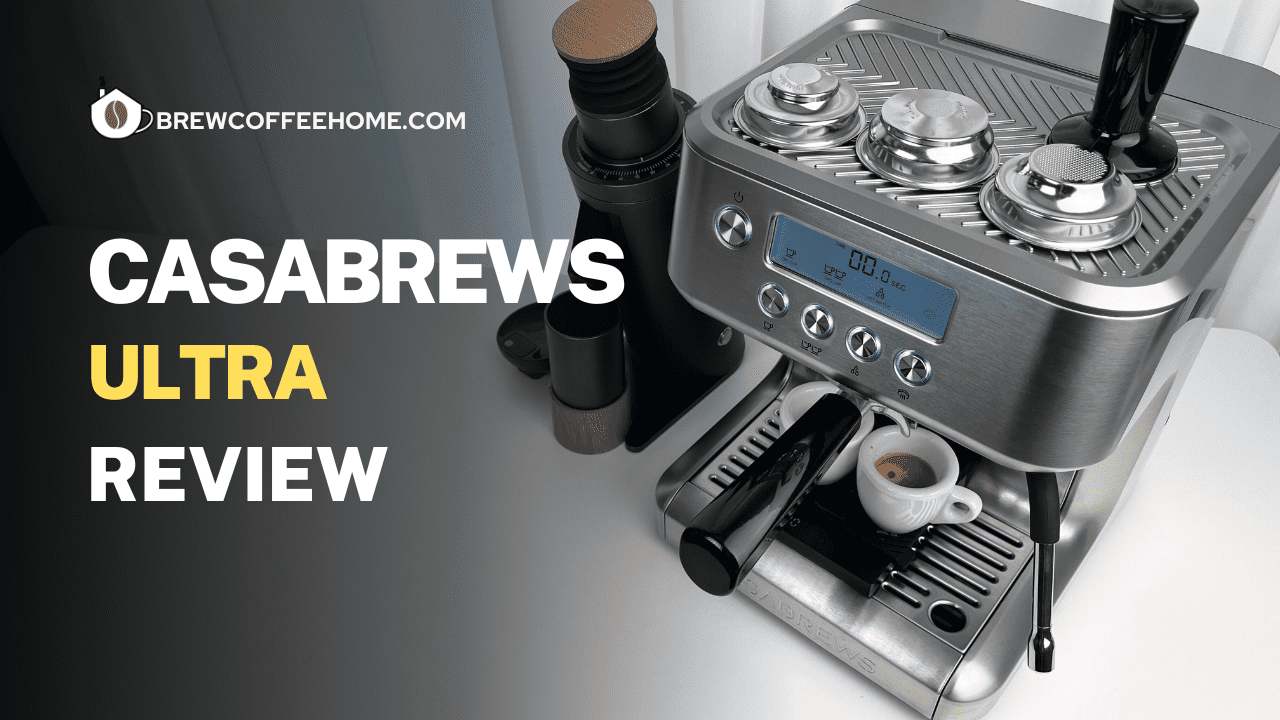 Casabrews Ultra Review