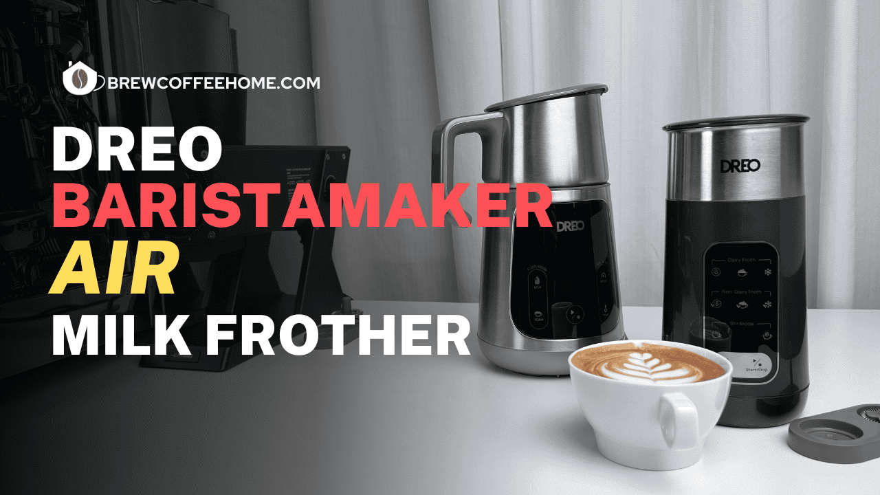DREO Baristamaker AIR milk frother reivew